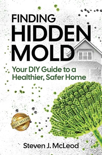Finding Hidden Mold — book by Steven J. McLeod